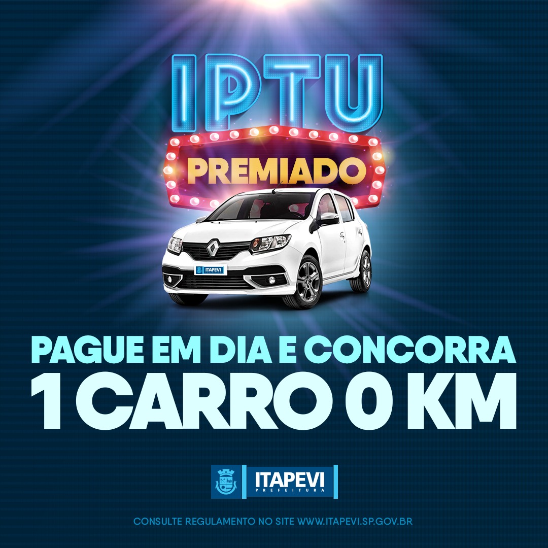 Pague em dia seu imposto e concorra a prêmios do IPTU Premiado 2019 -  Agência Itapevi de Notícias